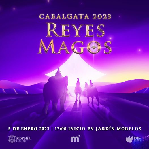 Faltan 2 días para la llegada de los Reyes Magos a Morelia