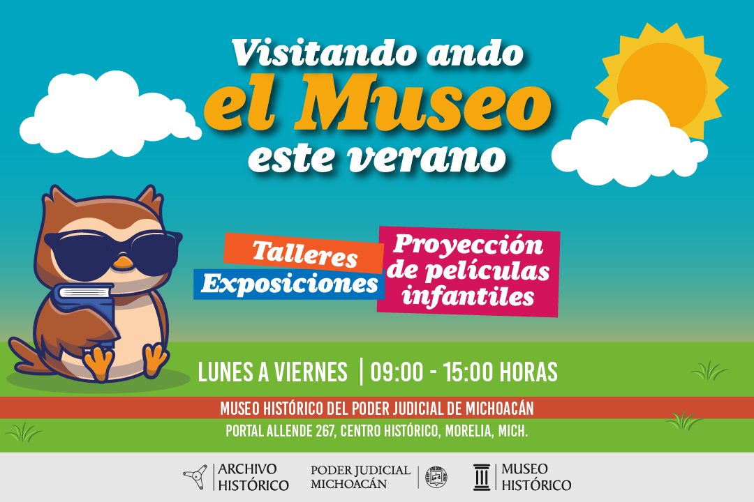 Niñas, niños y adolescentes podrán disfrutar un Verano en el Museo  Histórico Judicial